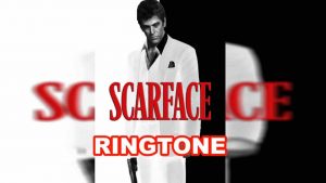 Scarface ringtones