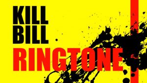 kill bill ringtones