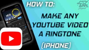 make a youtube video your ringtone