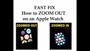 zoom out on Apple Watch